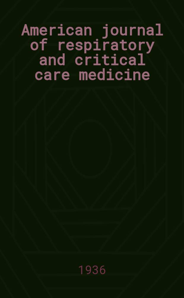 American journal of respiratory and critical care medicine : An offic. journal of the American thoracic soc., Med. sect. of the American lung assoc. Formerly the American review of respiratory disease. Vol.34, №3