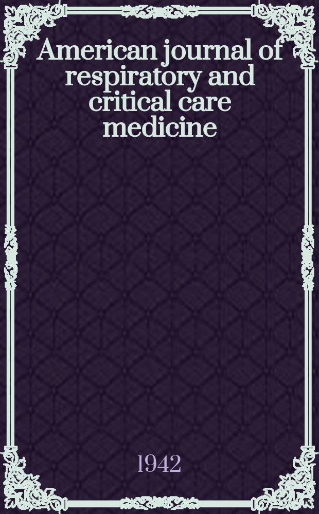 American journal of respiratory and critical care medicine : An offic. journal of the American thoracic soc., Med. sect. of the American lung assoc. Formerly the American review of respiratory disease. Vol.46, №5