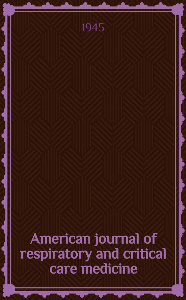 American journal of respiratory and critical care medicine : An offic. journal of the American thoracic soc., Med. sect. of the American lung assoc. Formerly the American review of respiratory disease. Vol.51, №4