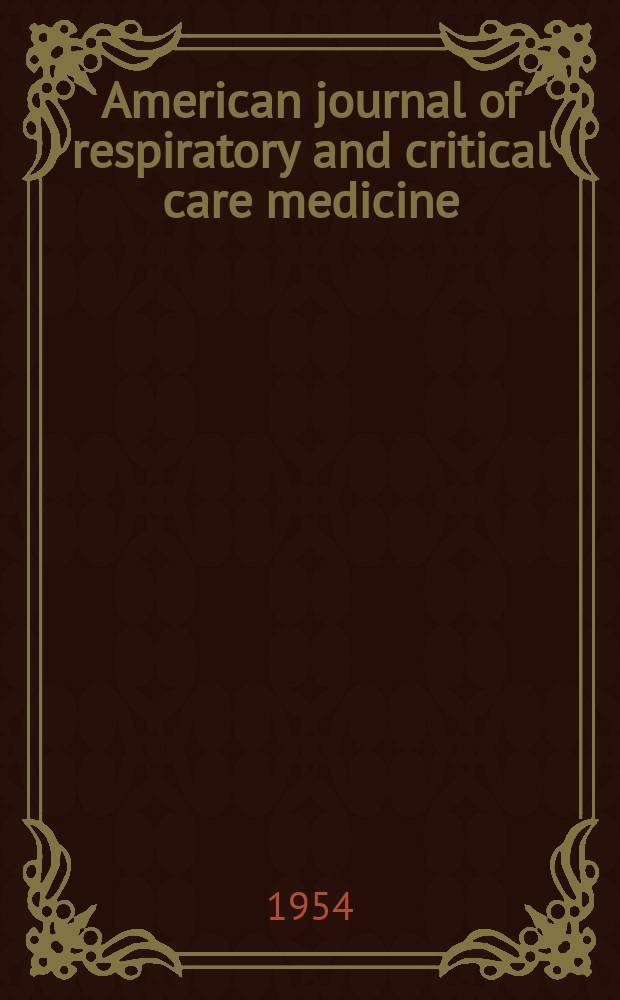 American journal of respiratory and critical care medicine : An offic. journal of the American thoracic soc., Med. sect. of the American lung assoc. Formerly the American review of respiratory disease. Vol.69, №3