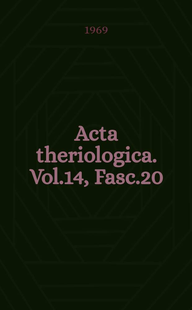 Acta theriologica. Vol.14, Fasc.20