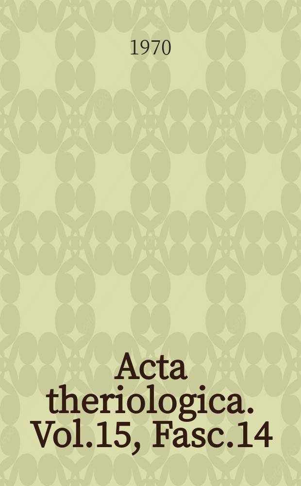 Acta theriologica. Vol.15, Fasc.14