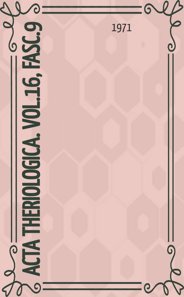 Acta theriologica. Vol.16, Fasc.9