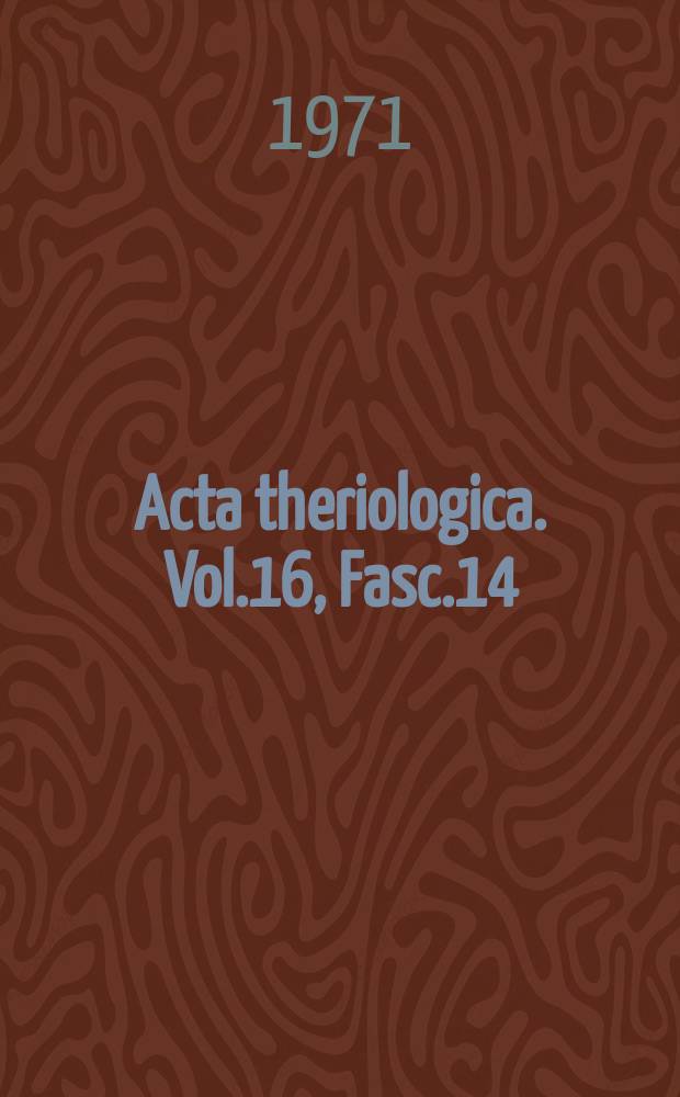 Acta theriologica. Vol.16, Fasc.14