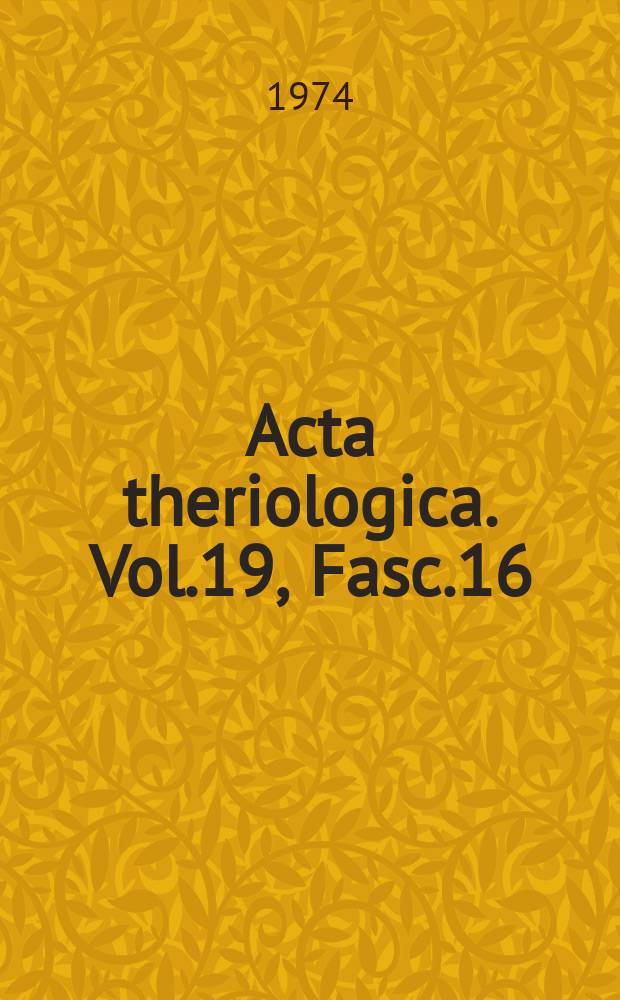 Acta theriologica. Vol.19, Fasc.16