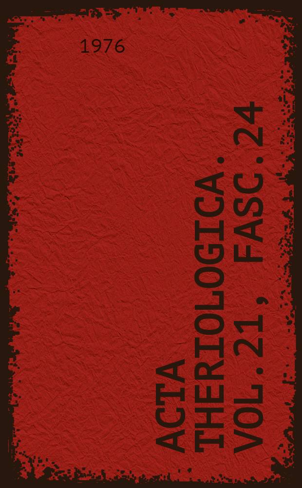 Acta theriologica. Vol.21, Fasc.24