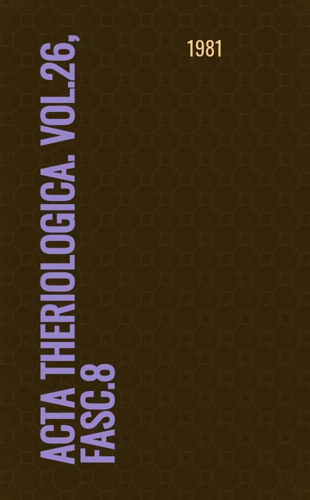 Acta theriologica. Vol.26, Fasc.8