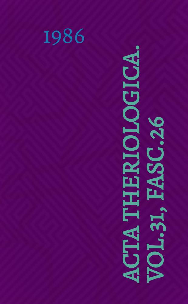 Acta theriologica. Vol.31, Fasc.26