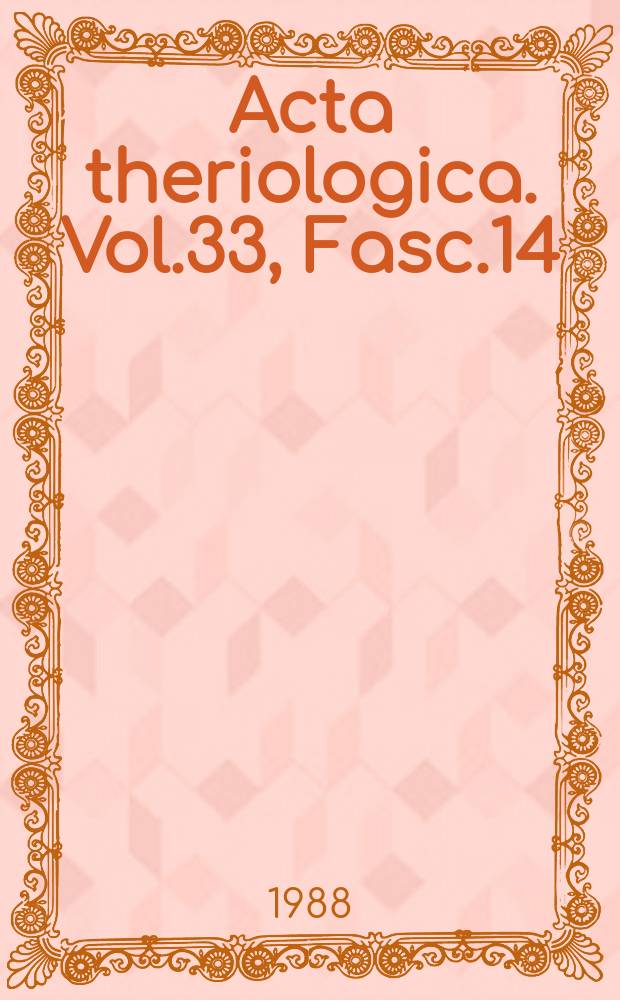 Acta theriologica. Vol.33, Fasc.14