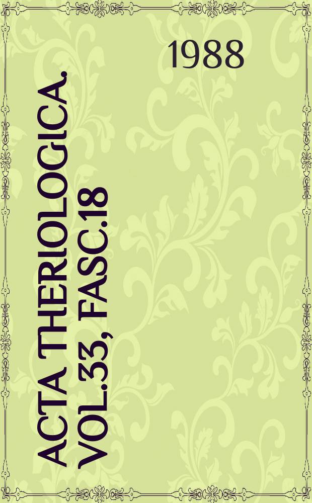 Acta theriologica. Vol.33, Fasc.18
