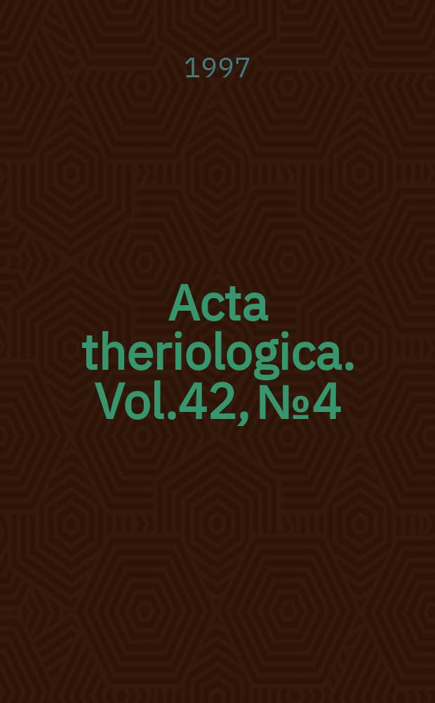 Acta theriologica. Vol.42, №4