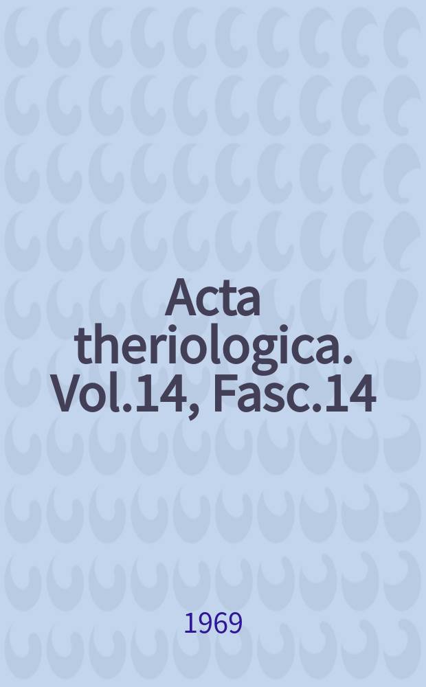 Acta theriologica. Vol.14, Fasc.14