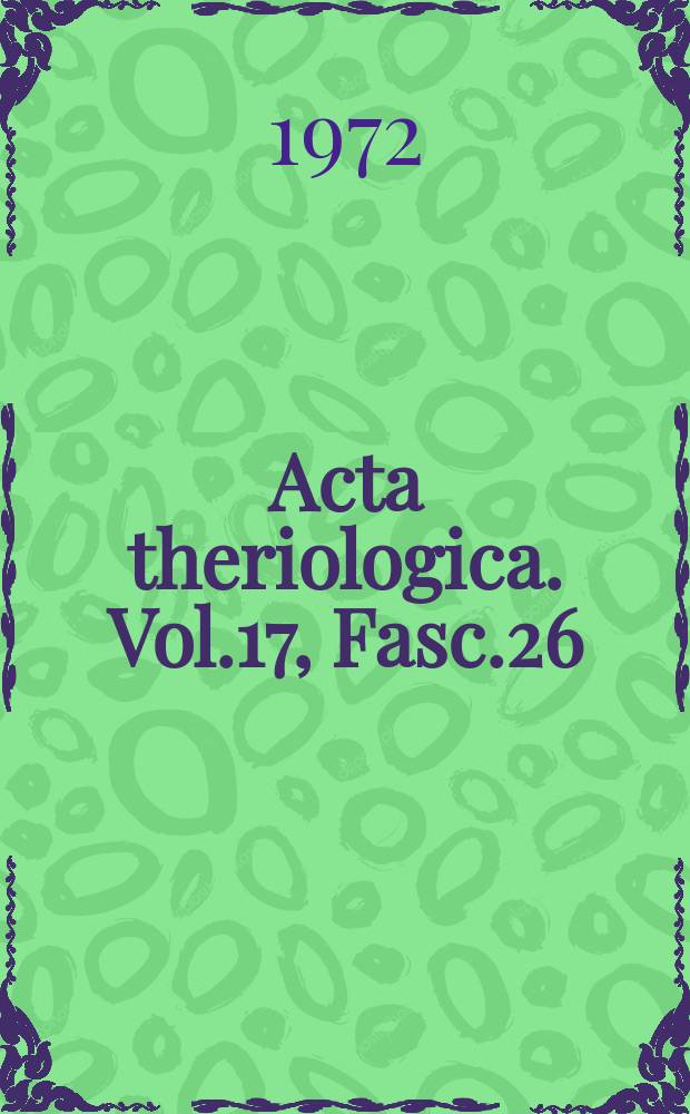 Acta theriologica. Vol.17, Fasc.26