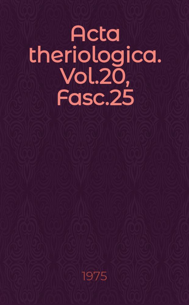 Acta theriologica. Vol.20, Fasc.25