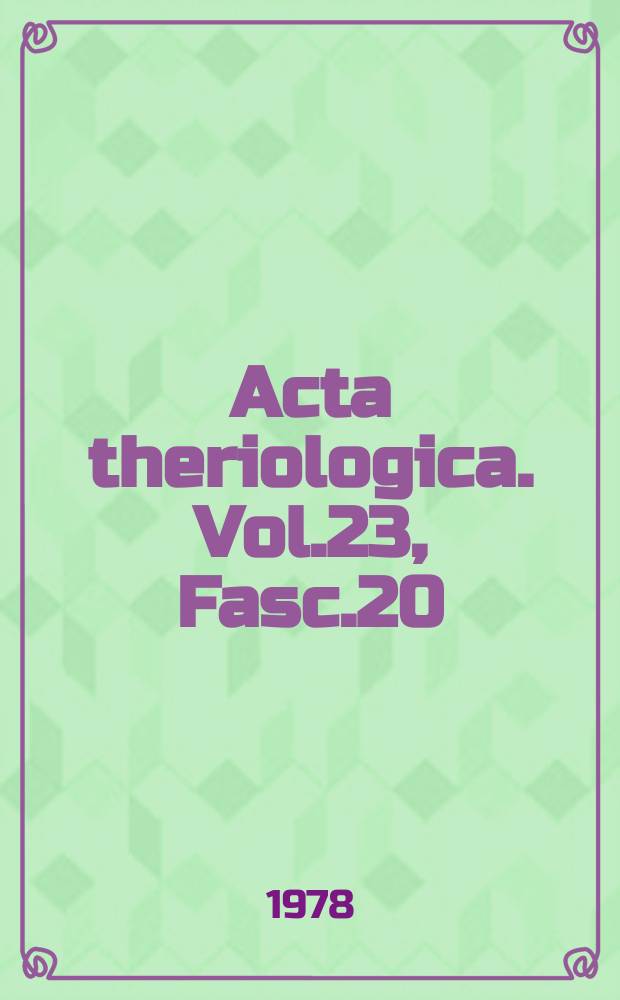 Acta theriologica. Vol.23, Fasc.20