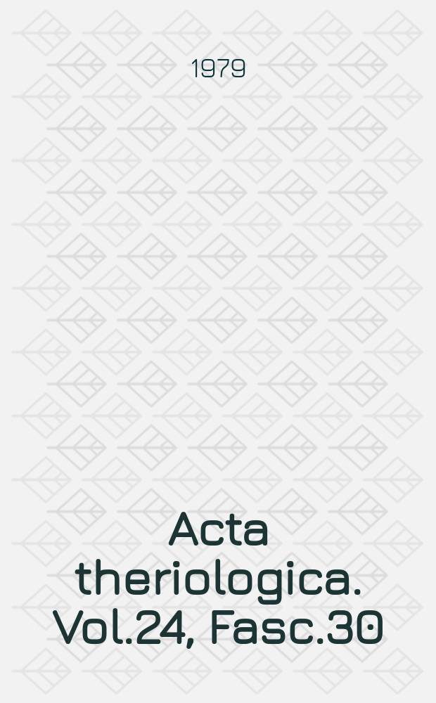 Acta theriologica. Vol.24, Fasc.30