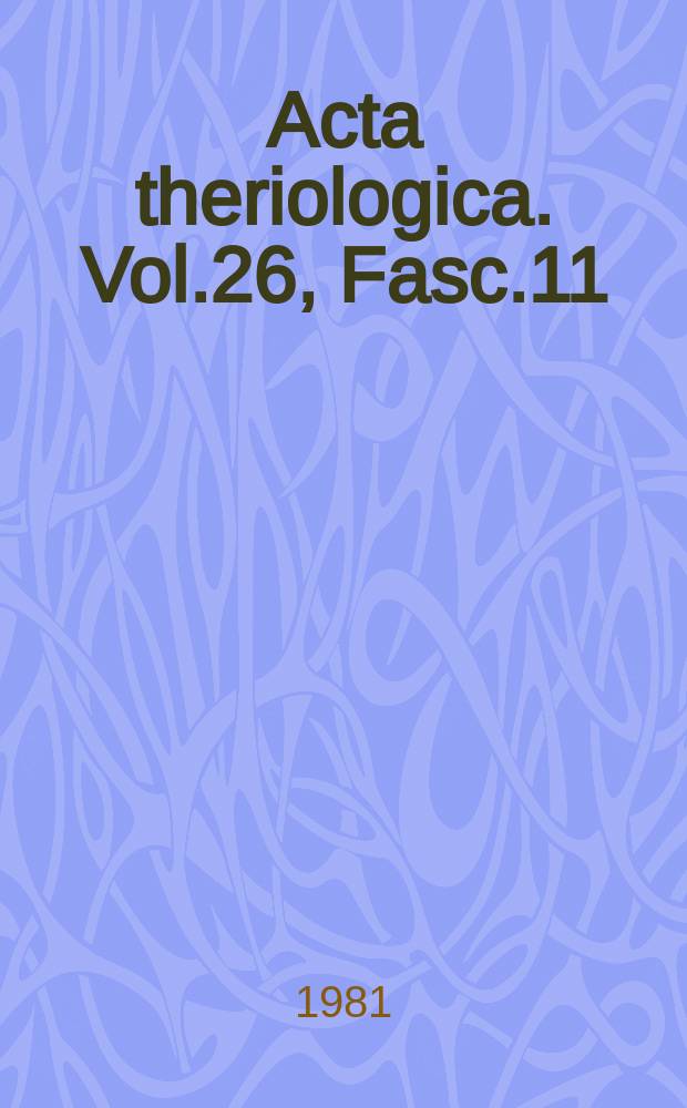 Acta theriologica. Vol.26, Fasc.11