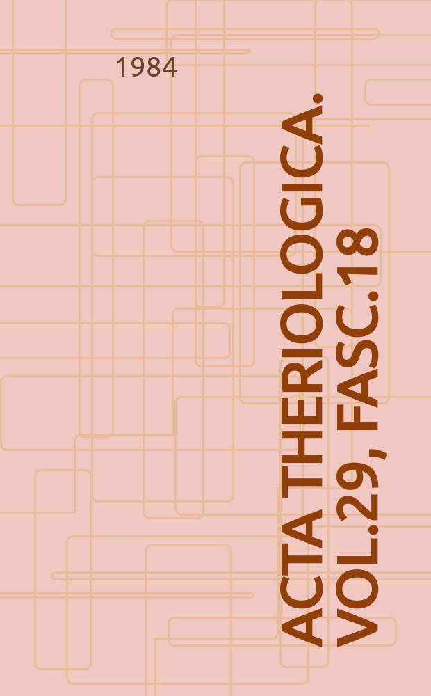 Acta theriologica. Vol.29, Fasc.18