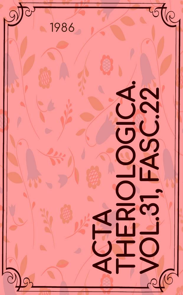 Acta theriologica. Vol.31, Fasc.22