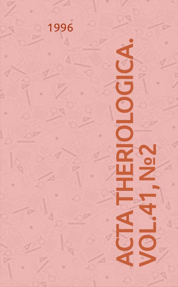 Acta theriologica. Vol.41, №2