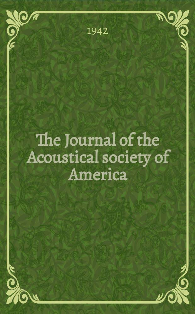 The Journal of the Acoustical society of America : Publ. quarterly by the Acoustical soc. of America. Vol.14, №2