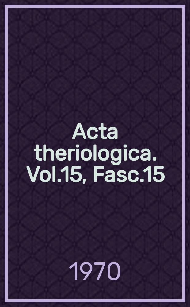 Acta theriologica. Vol.15, Fasc.15