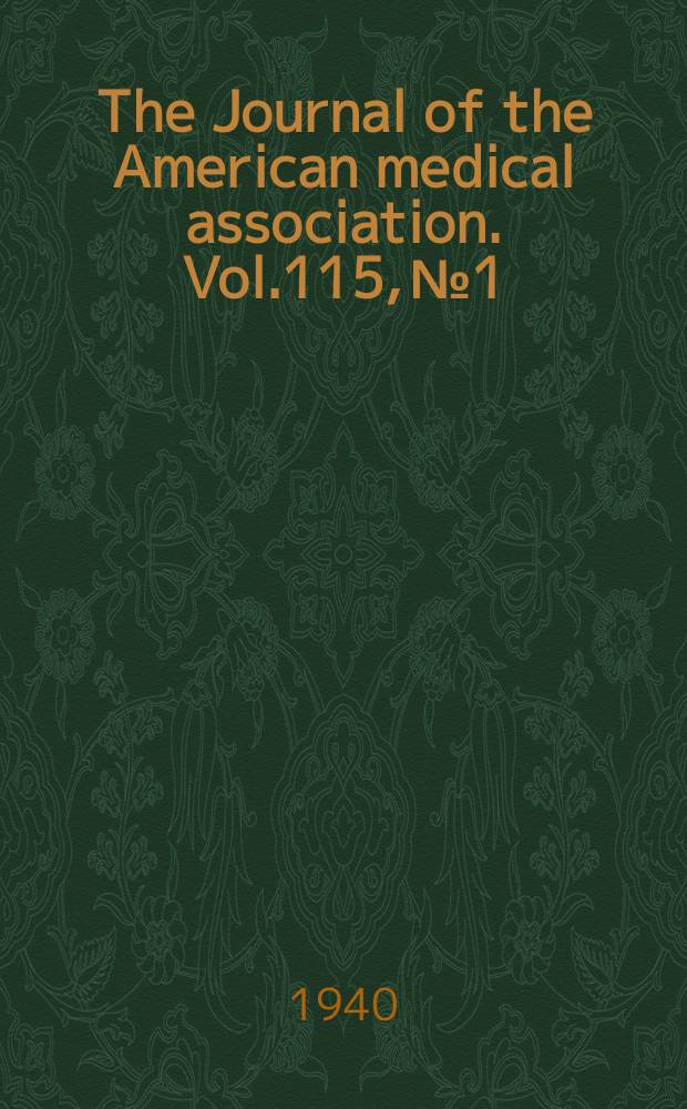 The Journal of the American medical association. Vol.115, №1