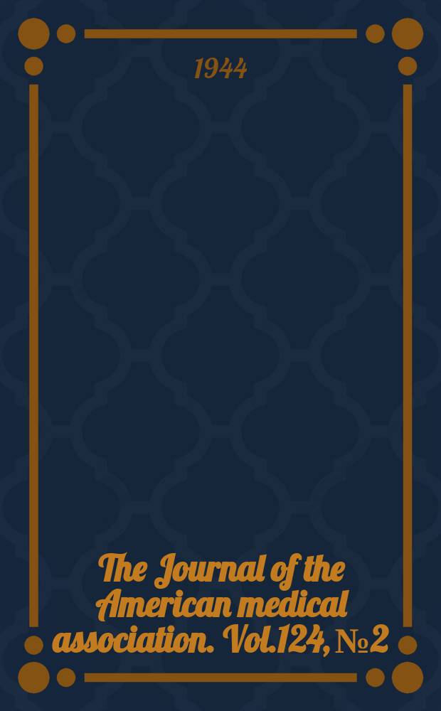 The Journal of the American medical association. Vol.124, №2