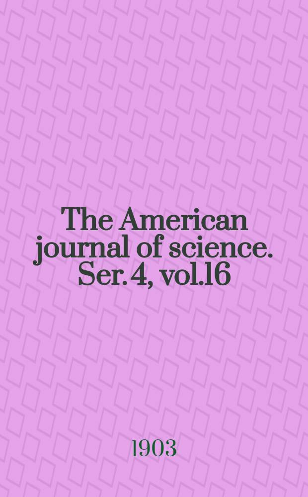 The American journal of science. Ser. 4, vol.16(166), №92