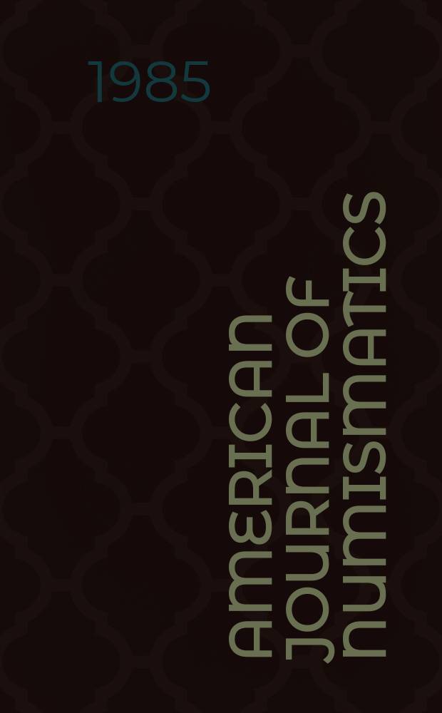 American journal of numismatics : Contin. the "American numismatic society museum notes". 30