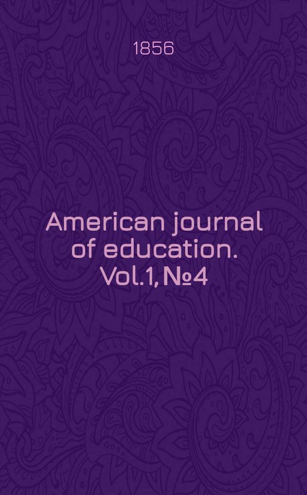 American journal of education. Vol.1, №4
