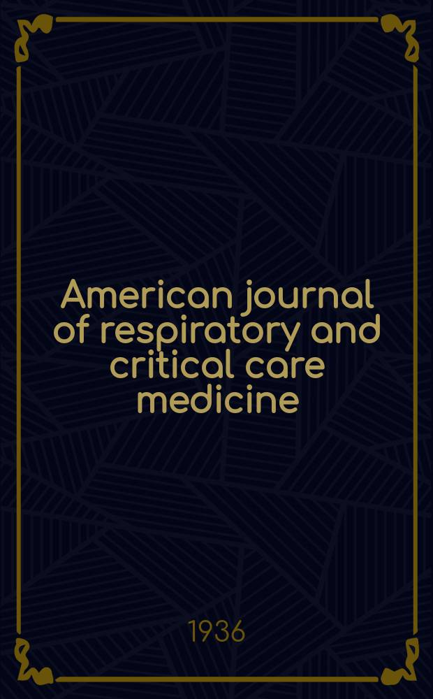 American journal of respiratory and critical care medicine : An offic. journal of the American thoracic soc., Med. sect. of the American lung assoc. Formerly the American review of respiratory disease. Vol.34, №6
