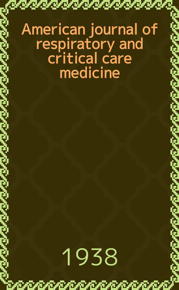 American journal of respiratory and critical care medicine : An offic. journal of the American thoracic soc., Med. sect. of the American lung assoc. Formerly the American review of respiratory disease. Vol.37, №4