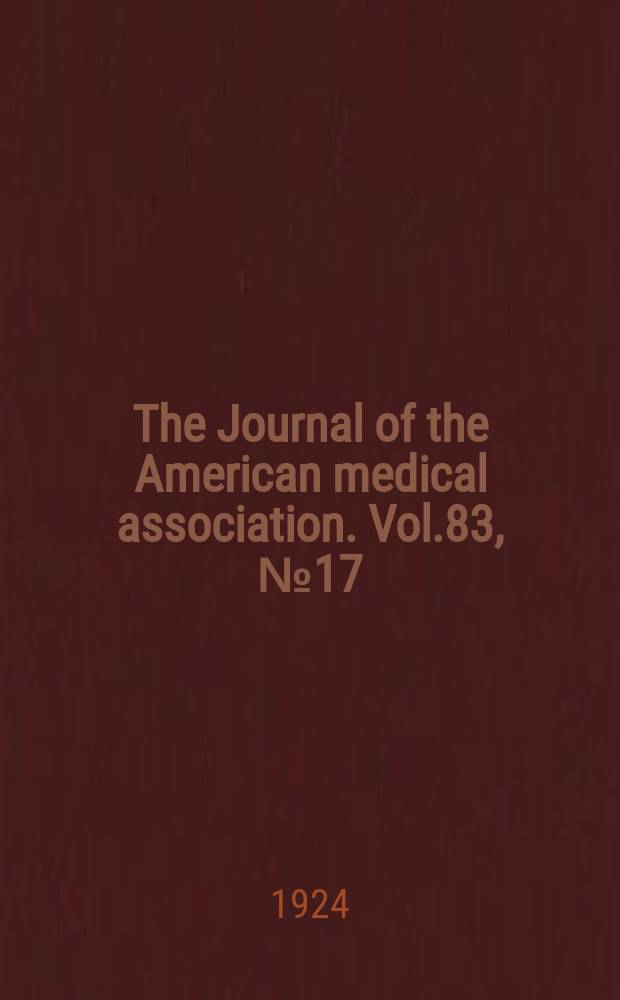 The Journal of the American medical association. Vol.83, №17