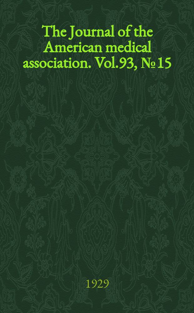 The Journal of the American medical association. Vol.93, №15