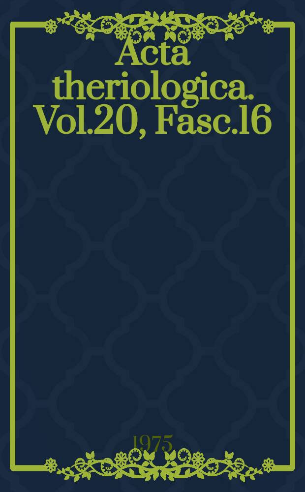 Acta theriologica. Vol.20, Fasc.16