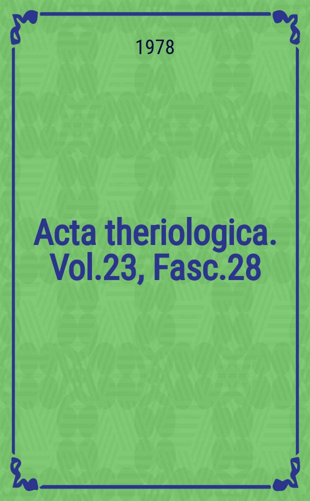 Acta theriologica. Vol.23, Fasc.28