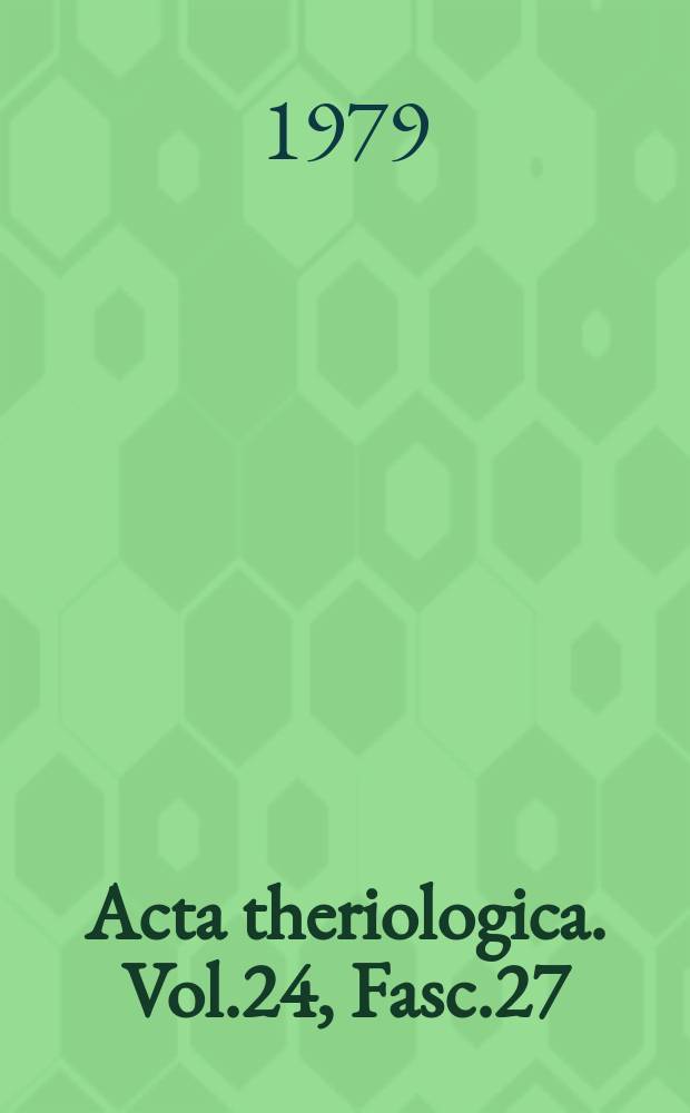 Acta theriologica. Vol.24, Fasc.27