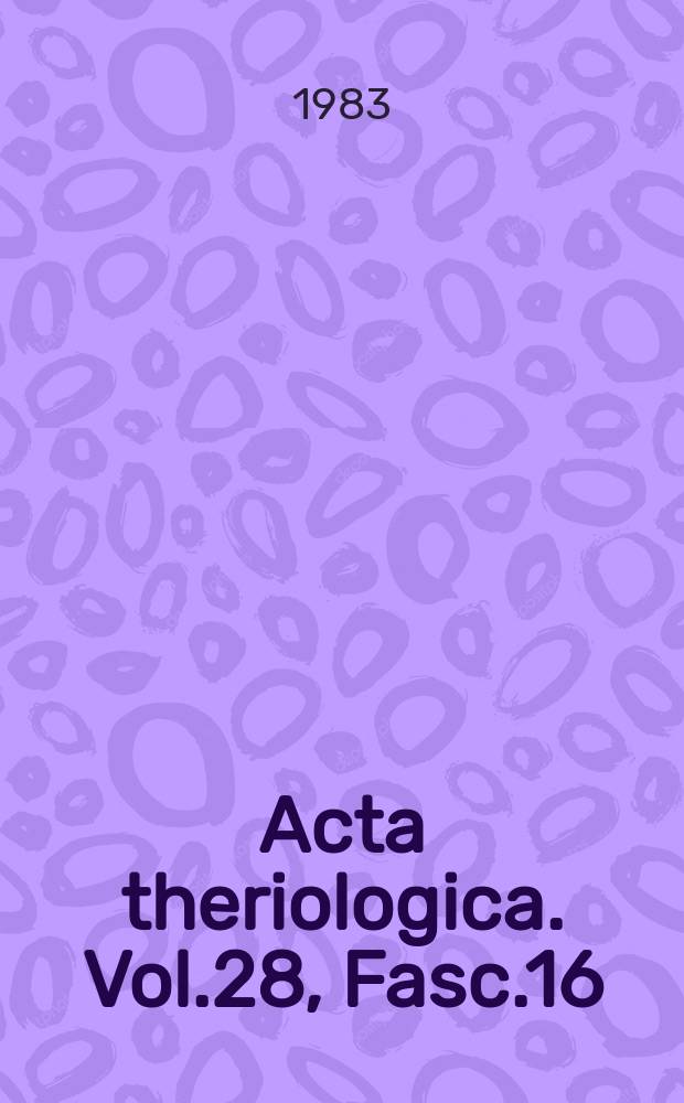 Acta theriologica. Vol.28, Fasc.16