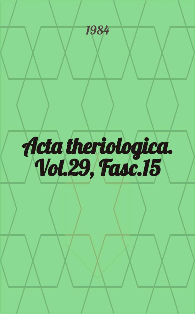 Acta theriologica. Vol.29, Fasc.15
