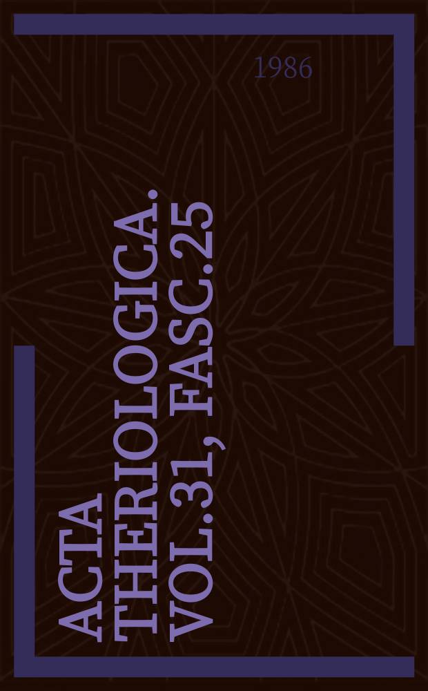 Acta theriologica. Vol.31, Fasc.25