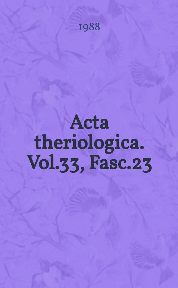 Acta theriologica. Vol.33, Fasc.23