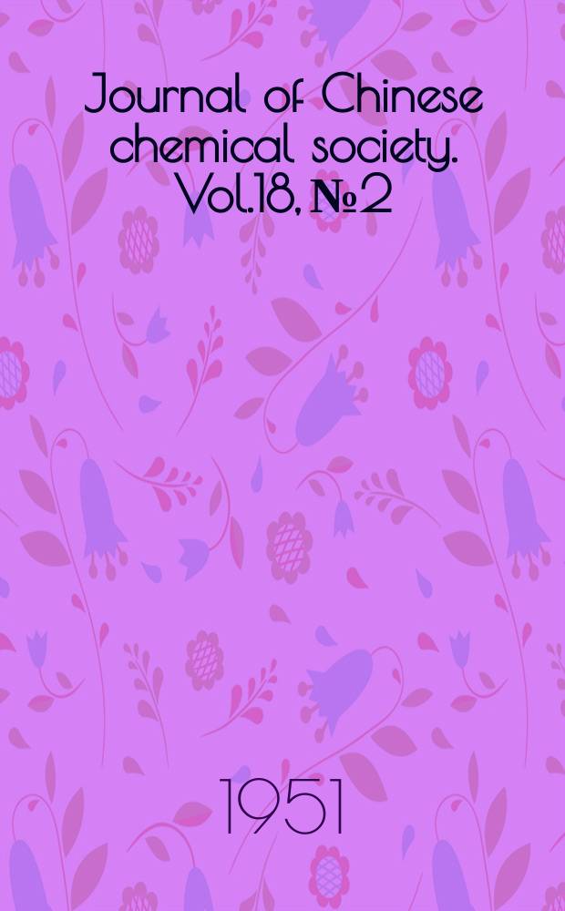 Journal of Chinese chemical society. Vol.18, №2