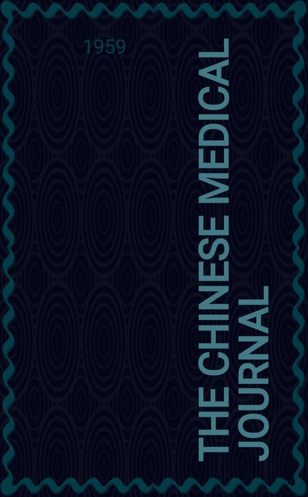 The Chinese medical journal : Offic. organ of the Chinese medical association. Vol.78, №7