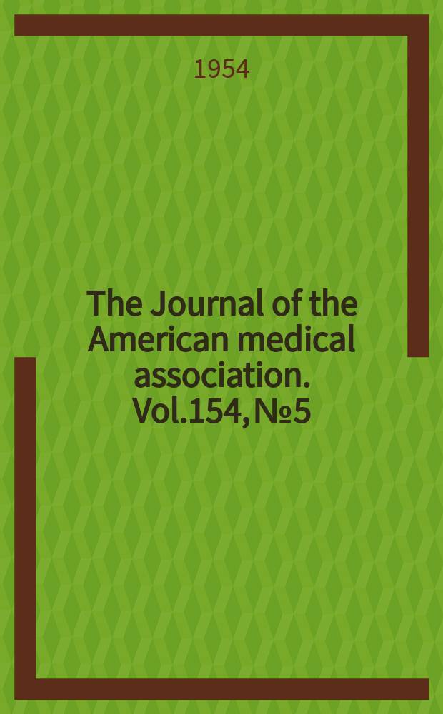 The Journal of the American medical association. Vol.154, №5