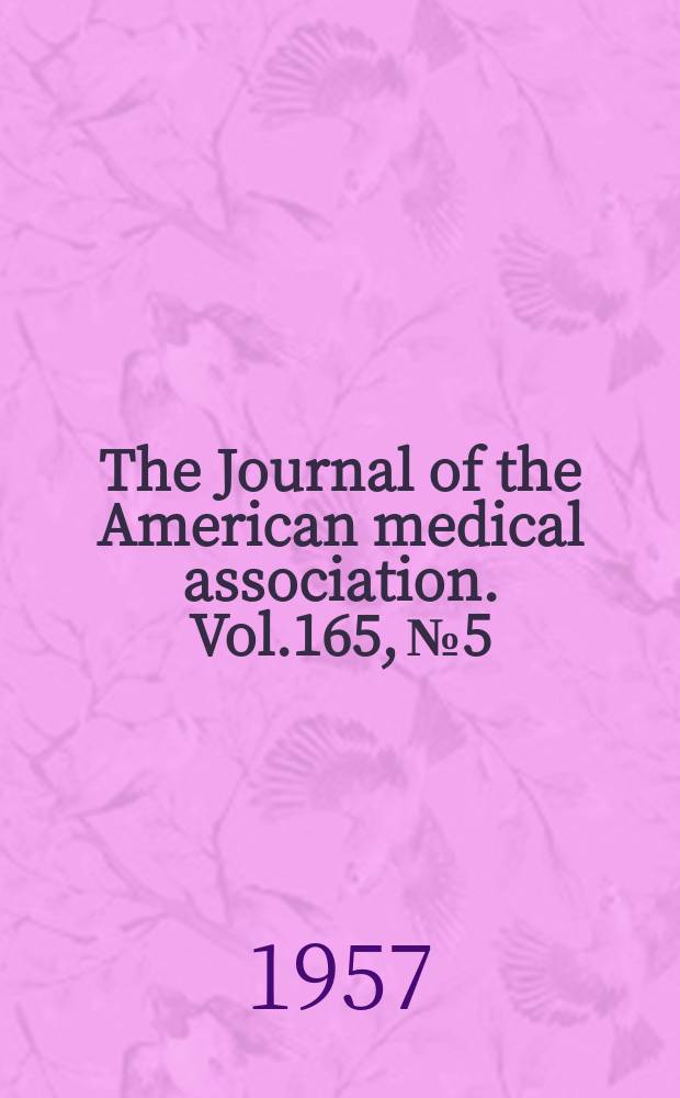The Journal of the American medical association. Vol.165, №5