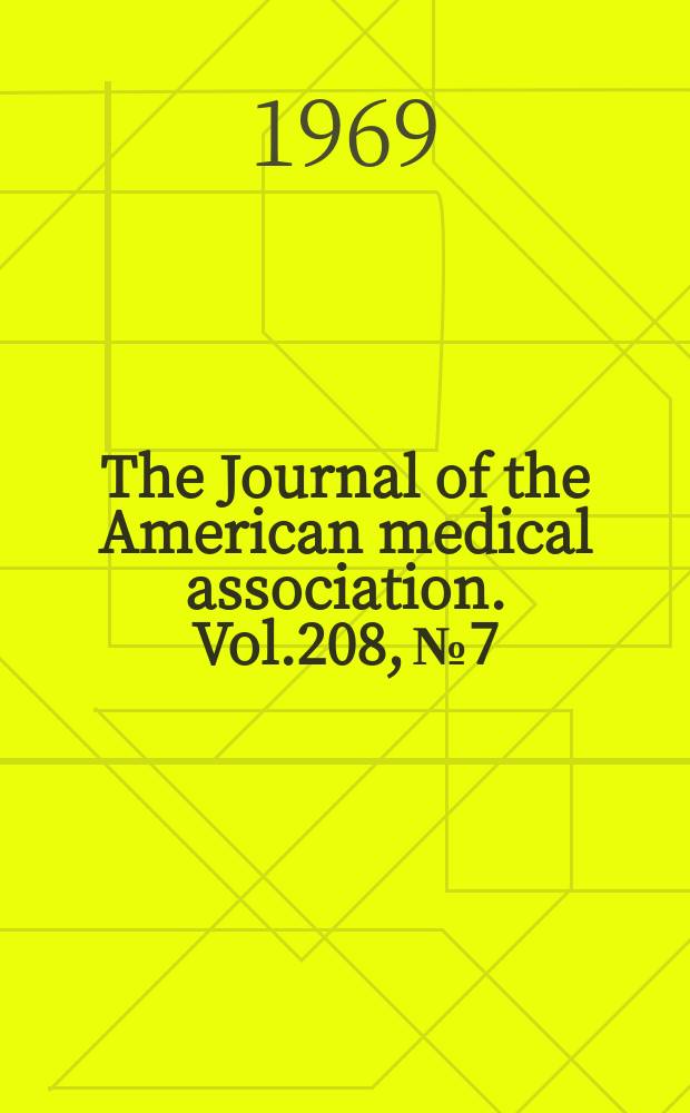 The Journal of the American medical association. Vol.208, №7