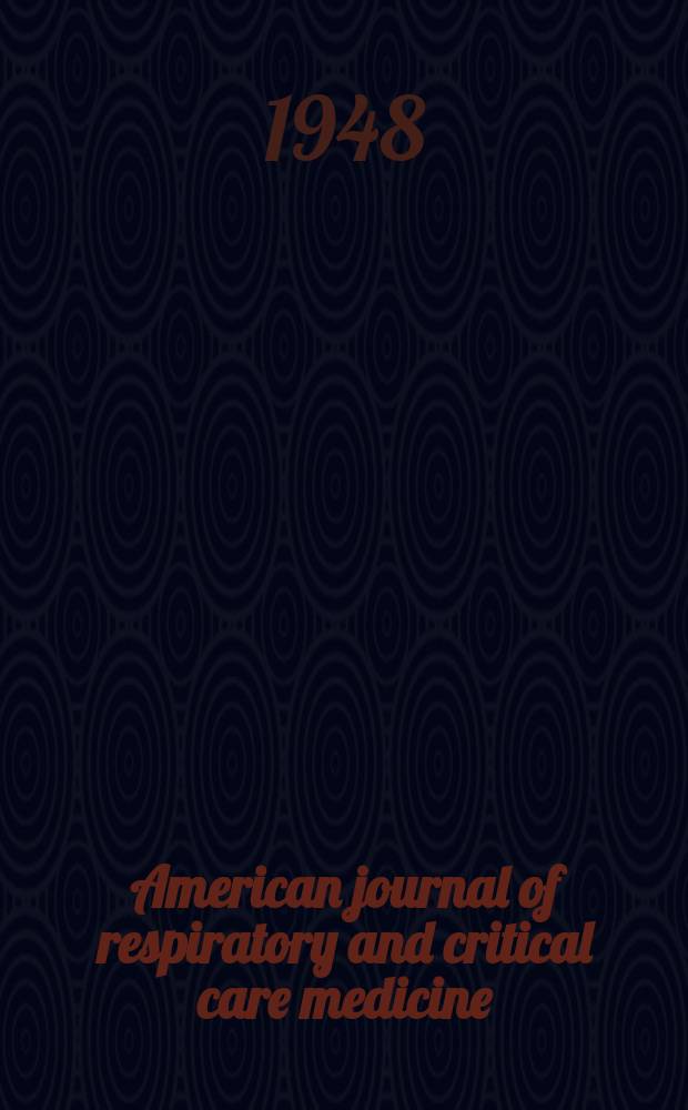 American journal of respiratory and critical care medicine : An offic. journal of the American thoracic soc., Med. sect. of the American lung assoc. Formerly the American review of respiratory disease. Vol.57, №2