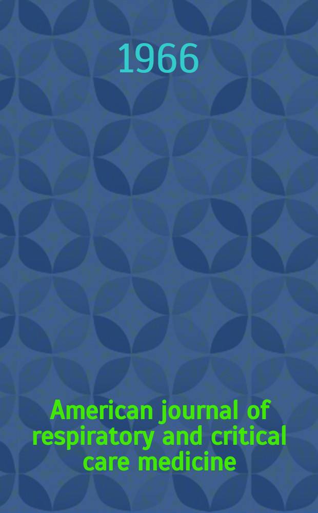 American journal of respiratory and critical care medicine : An offic. journal of the American thoracic soc., Med. sect. of the American lung assoc. Formerly the American review of respiratory disease. Vol.94, №5