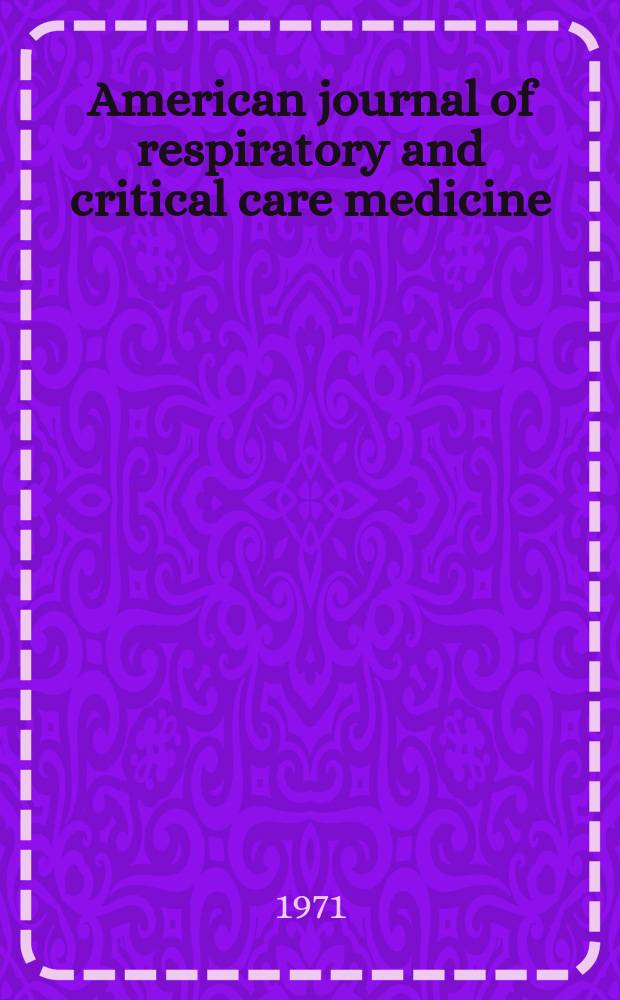 American journal of respiratory and critical care medicine : An offic. journal of the American thoracic soc., Med. sect. of the American lung assoc. Formerly the American review of respiratory disease. Vol.104, №2